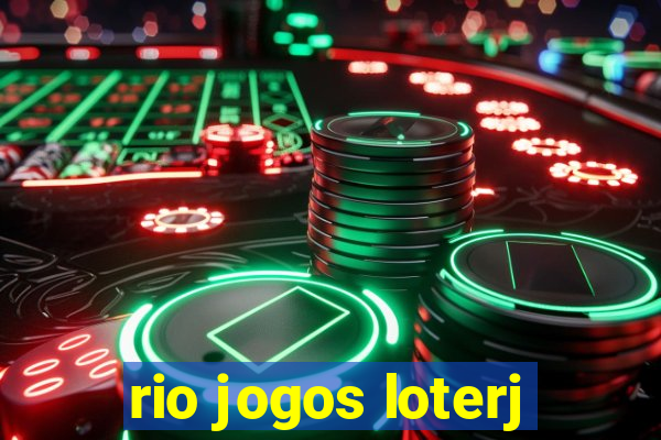 rio jogos loterj